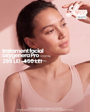 Ofertă tratament facial Oxygenera Pro Cocktail august 2026 – 299 lei la Love Beauty